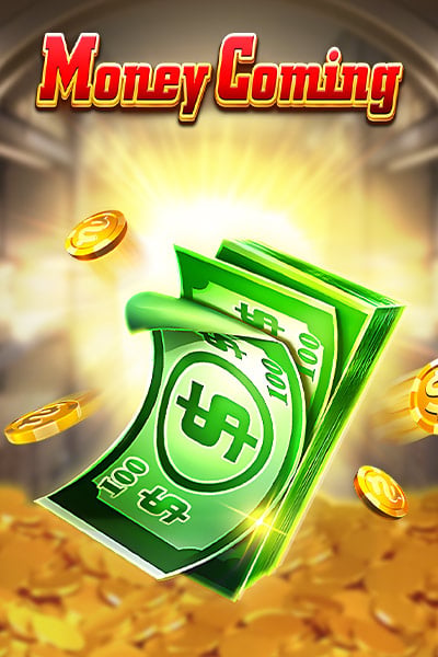 Money Coming