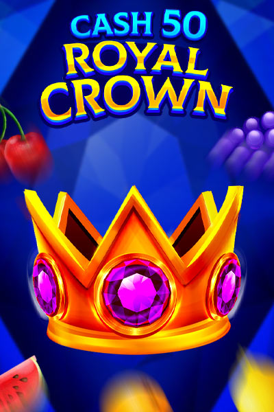Cash 50 Royal Crown