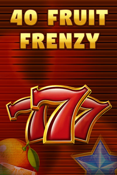 40 Fruit Frenzy