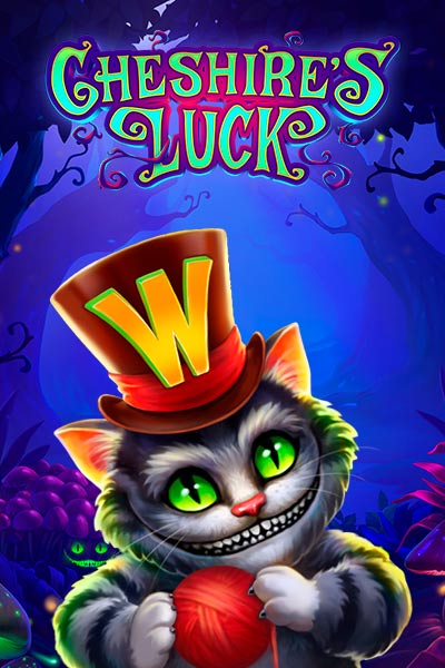 Cheshire's Luck