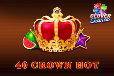 40 Crown Hot